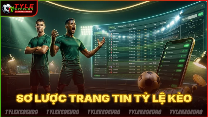 Thông tin sơ lược về trang tin Tỷ lệ kèo